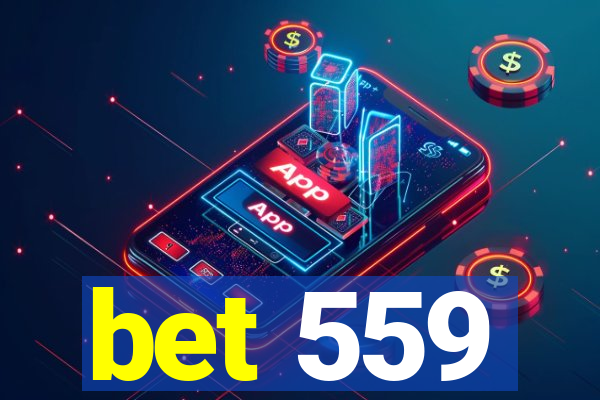 bet 559